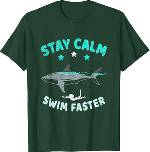 Swimming with Shark - Stay calm ... swim faster T-Shirt - T-Shirt | Forest