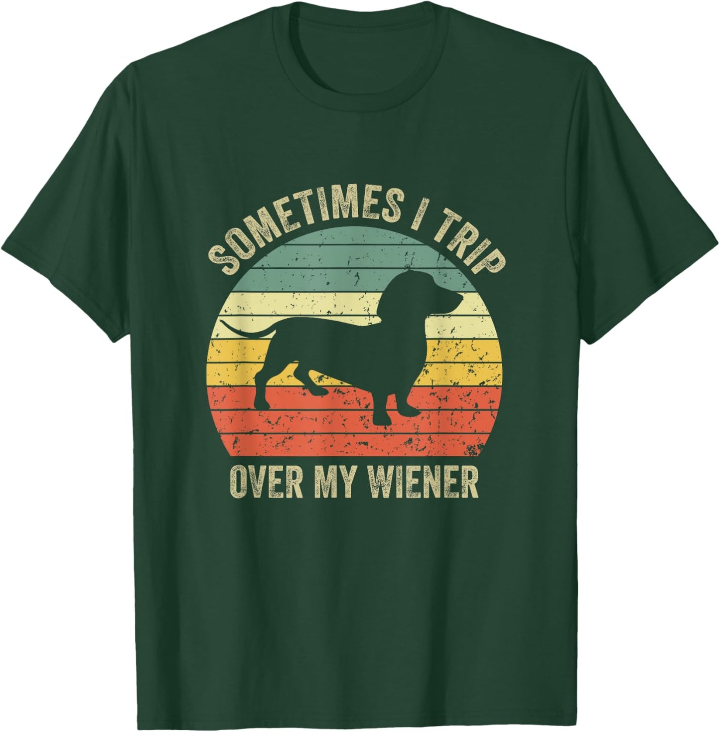 Sometimes I Trip Over My Wiener Dog Funny Dachshund Mama Women T-Shirt - T-Shirt | Forest