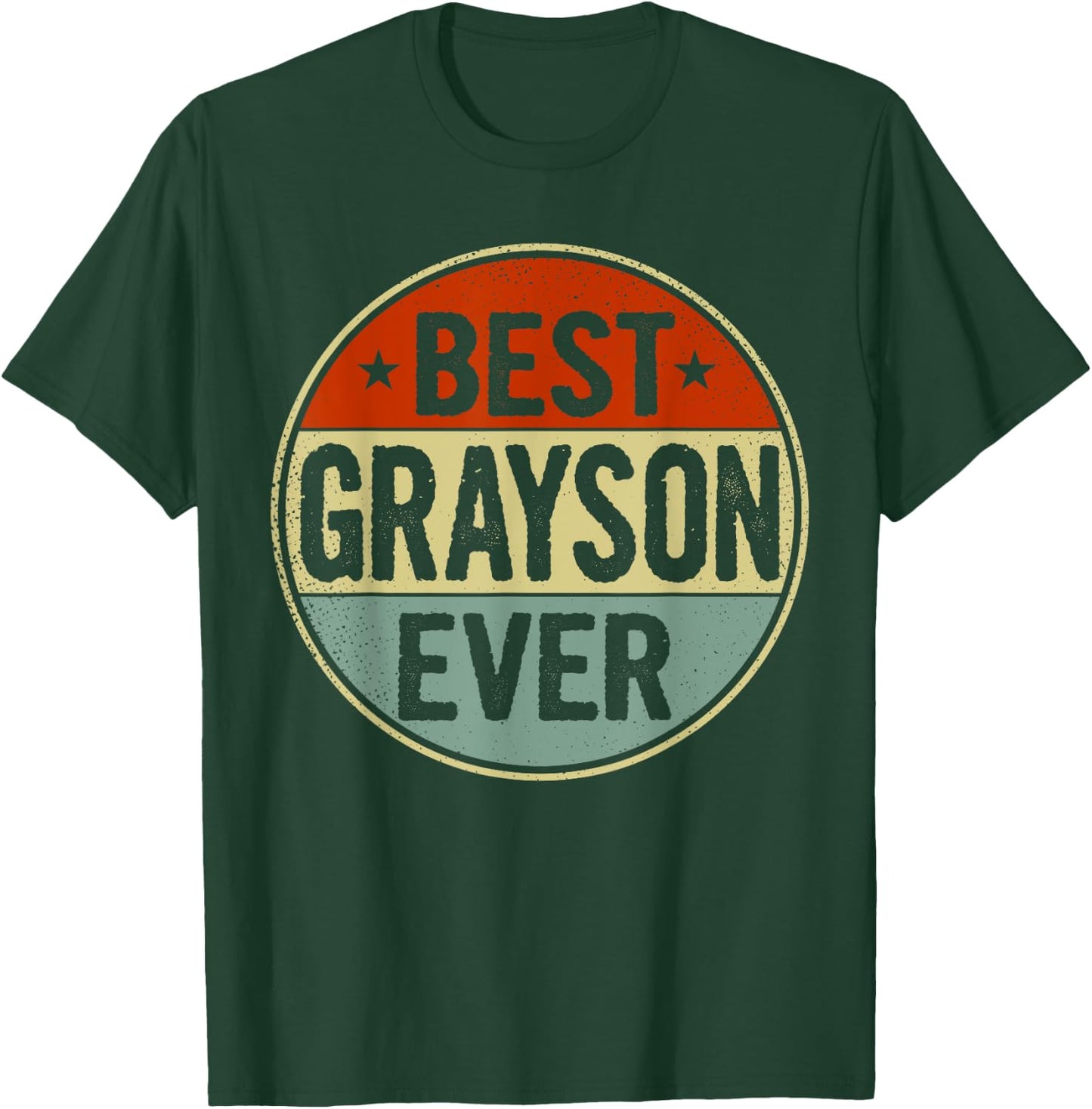 Best Grayson Ever Retro Style Cool Birthday Gift Grayson T-Shirt - T-Shirt | Forest