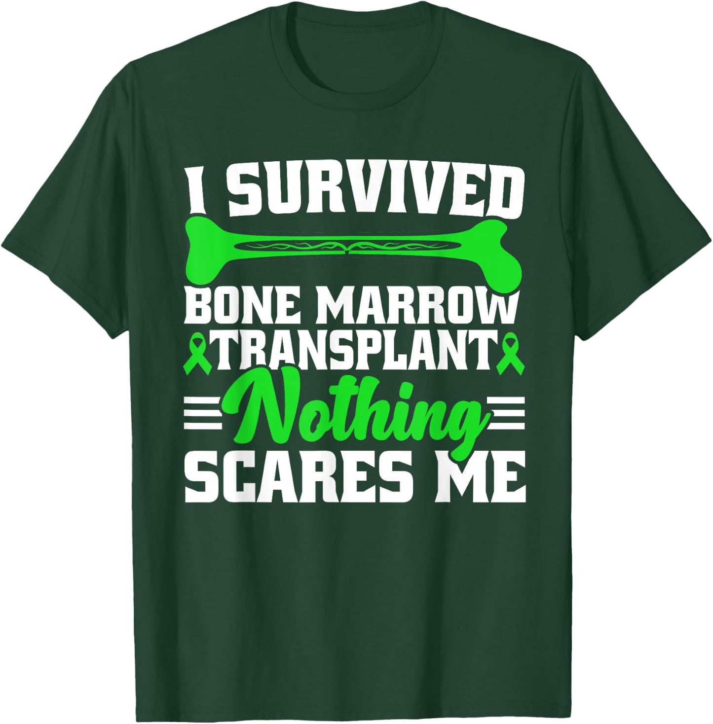 Bone Marrow Transplant Survivor Warrior T-Shirt - T-Shirt | Forest