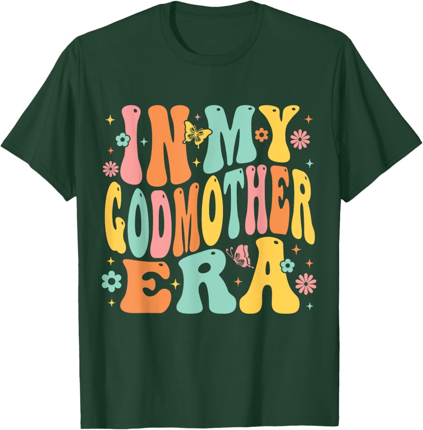 In My Godmother Era Retro Groovy Godmom Mother Proposal T-Shirt - T-Shirt | Forest