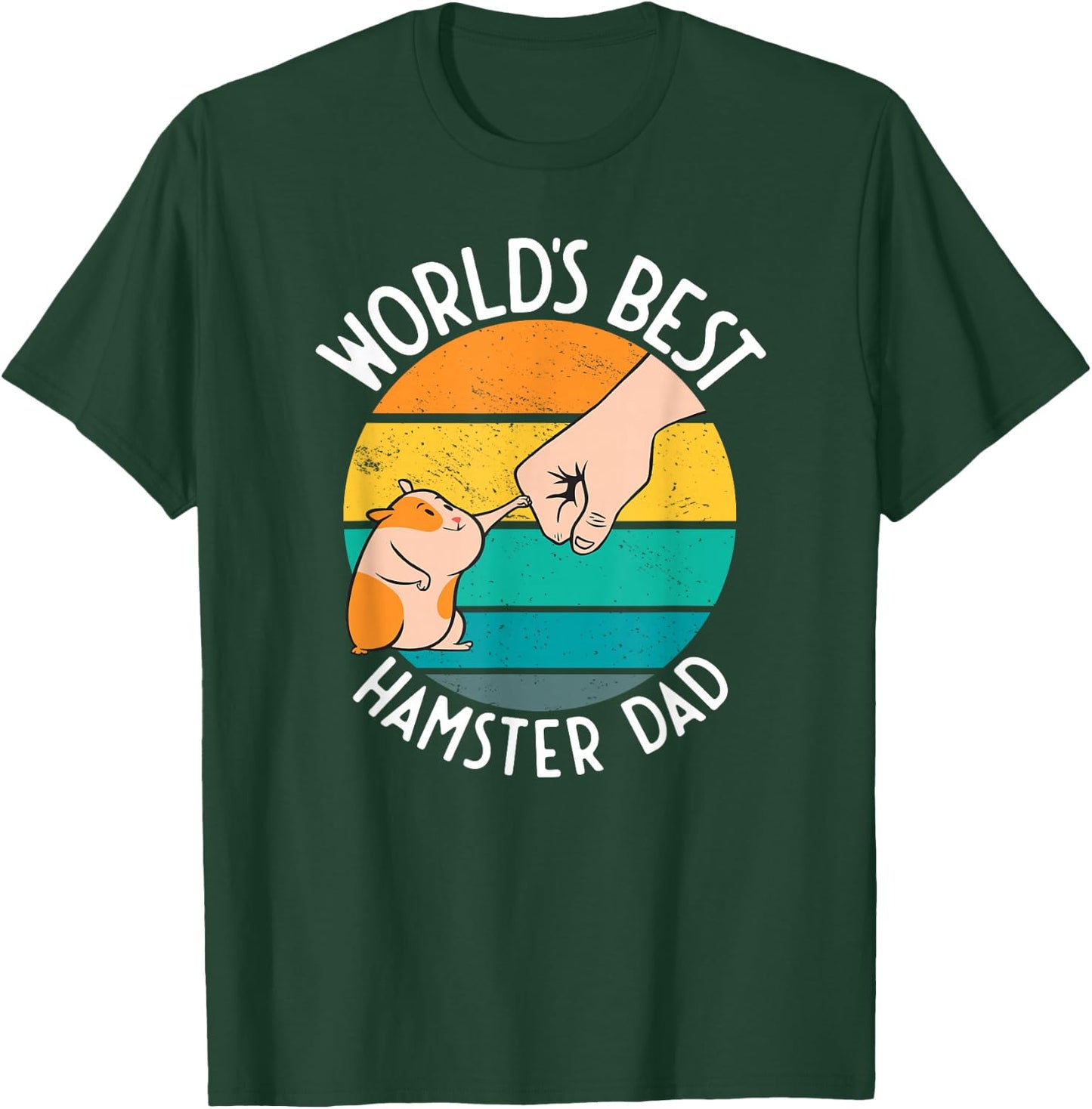 World's Best Hamster Dad Design T-Shirt - T-Shirt | Forest