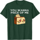 You Wanna Piece Of Me? Confectioner Baked Goods Funny Cake T-Shirt - T-Shirt | Forest