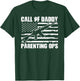 Call of Daddy Parenting Ops fathers day gaming dad gamer T-Shirt - T-Shirt | Forest