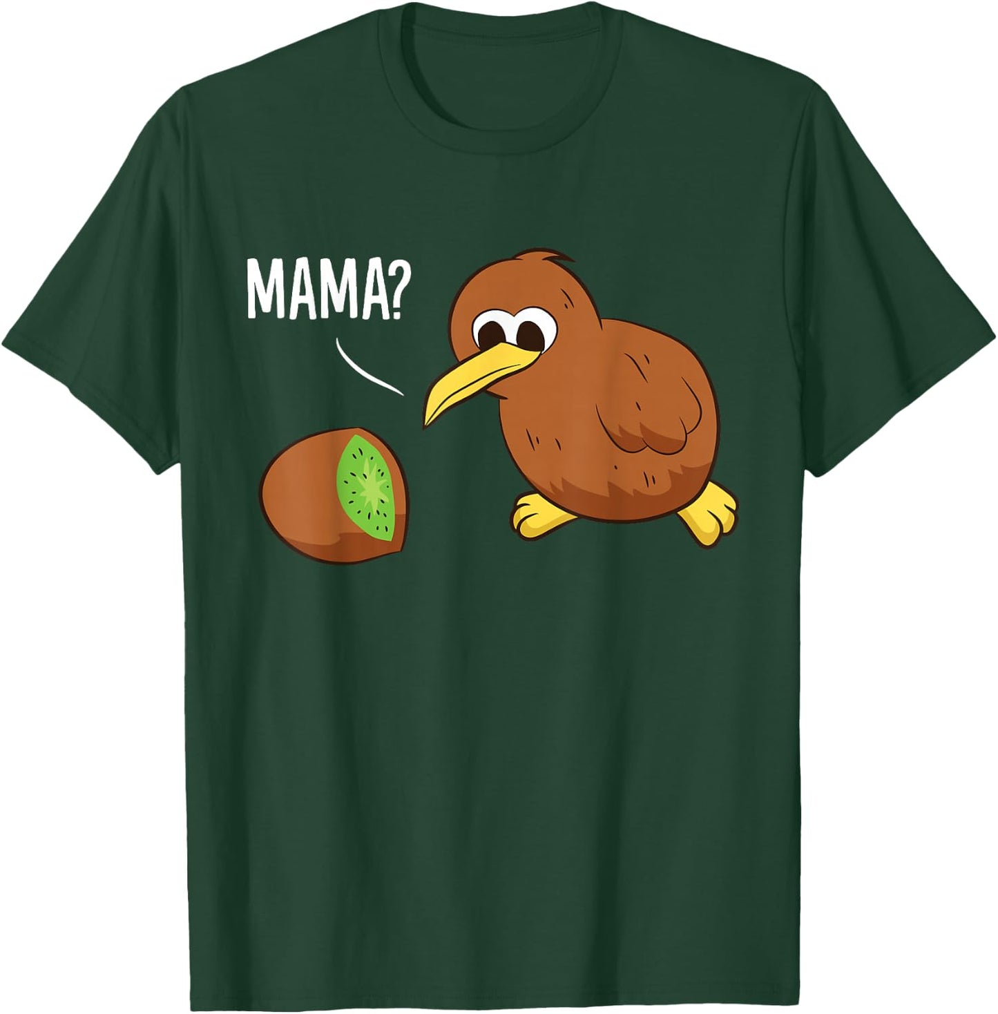 Kiwi Bird New Zealand Kiwi Fruit Funny Mama Kiwi T-Shirt - T-Shirt | Forest
