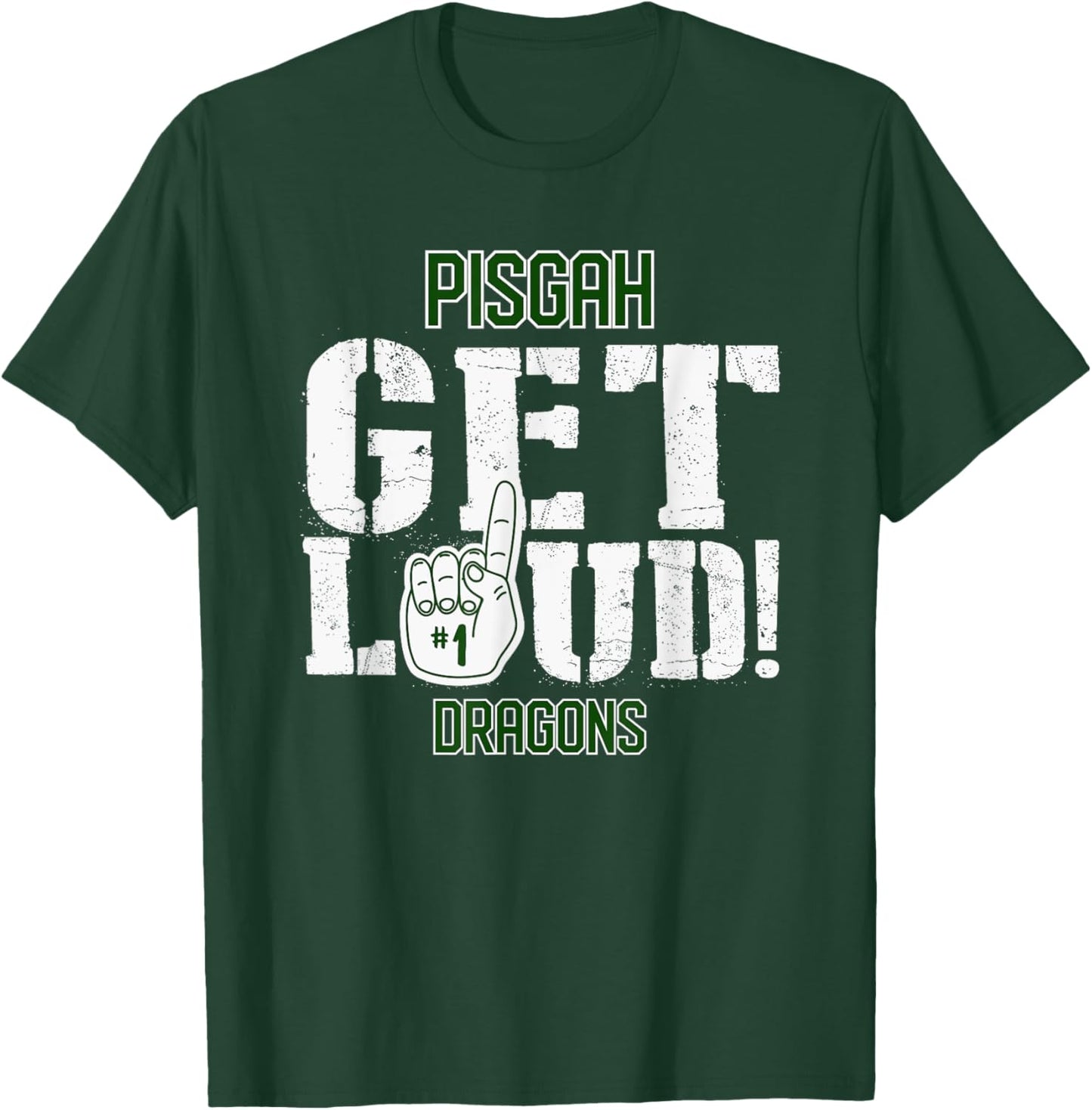 Pisgah High School GET LOUD Dragons T-Shirt - T-Shirt | Forest