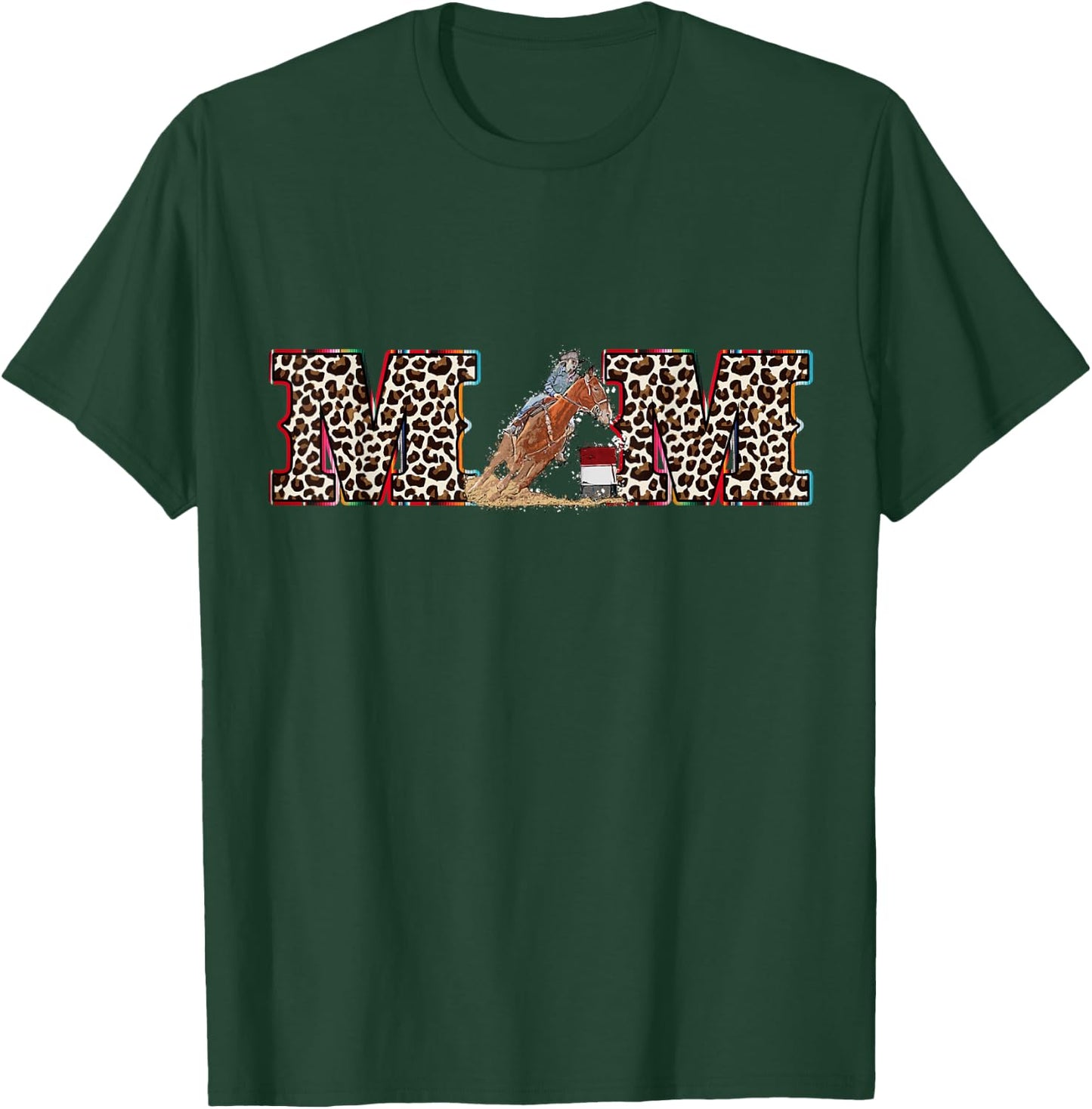 Horse Barrel Racing Mom Serape Leopard pattern Rodeo Cowgirl T-Shirt - T-Shirt | Forest