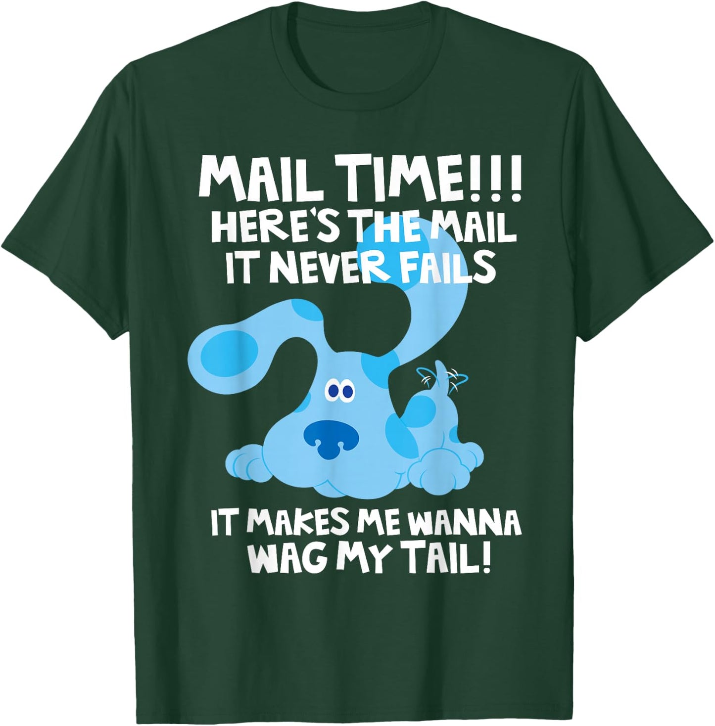 Blues Clues Mail Time! Heres The Mail T-Shirt - T-Shirt | Forest