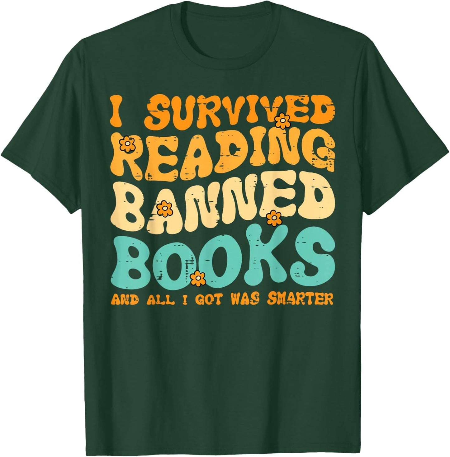 I Survived Reading Banned Books Read Librarian Men Women T-Shirt - T-Shirt | Forest