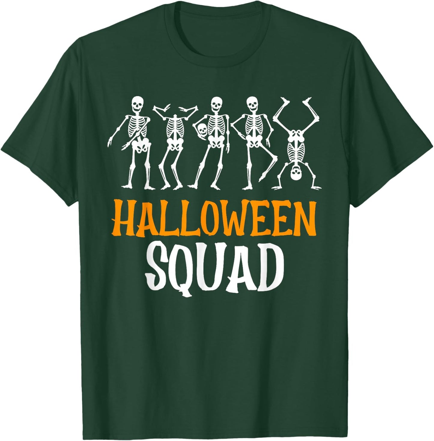 Halloween Squad Skeleton Dancing Scary Spooky Men Women Kids T-Shirt - T-Shirt | Forest