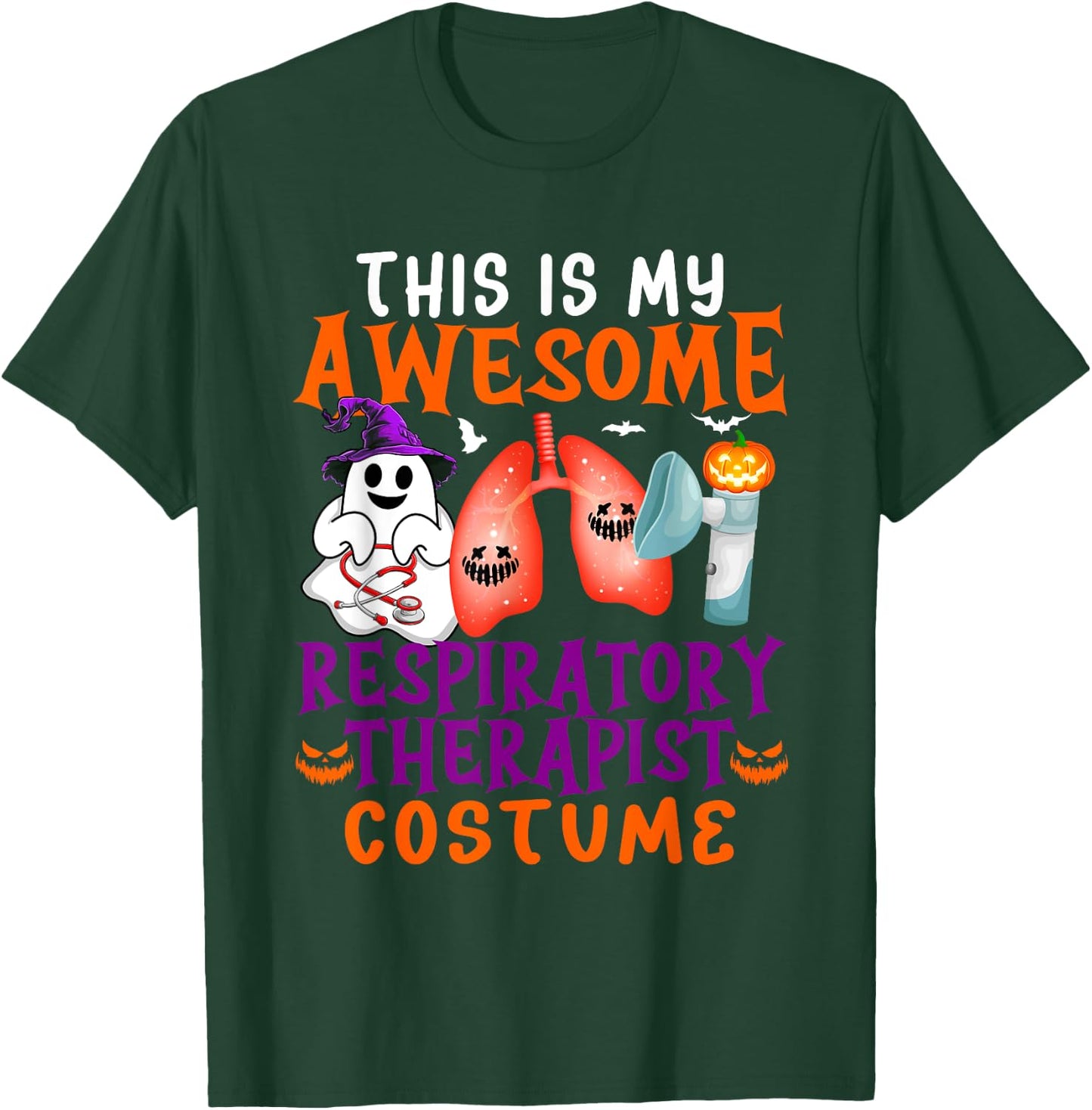 My Awesome Respiratory Therapist Costume Horror Tools T-Shirt - T-Shirt | Forest