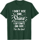 I dont rise and shine I caffeinate and hope for the best T-Shirt - T-Shirt | Forest