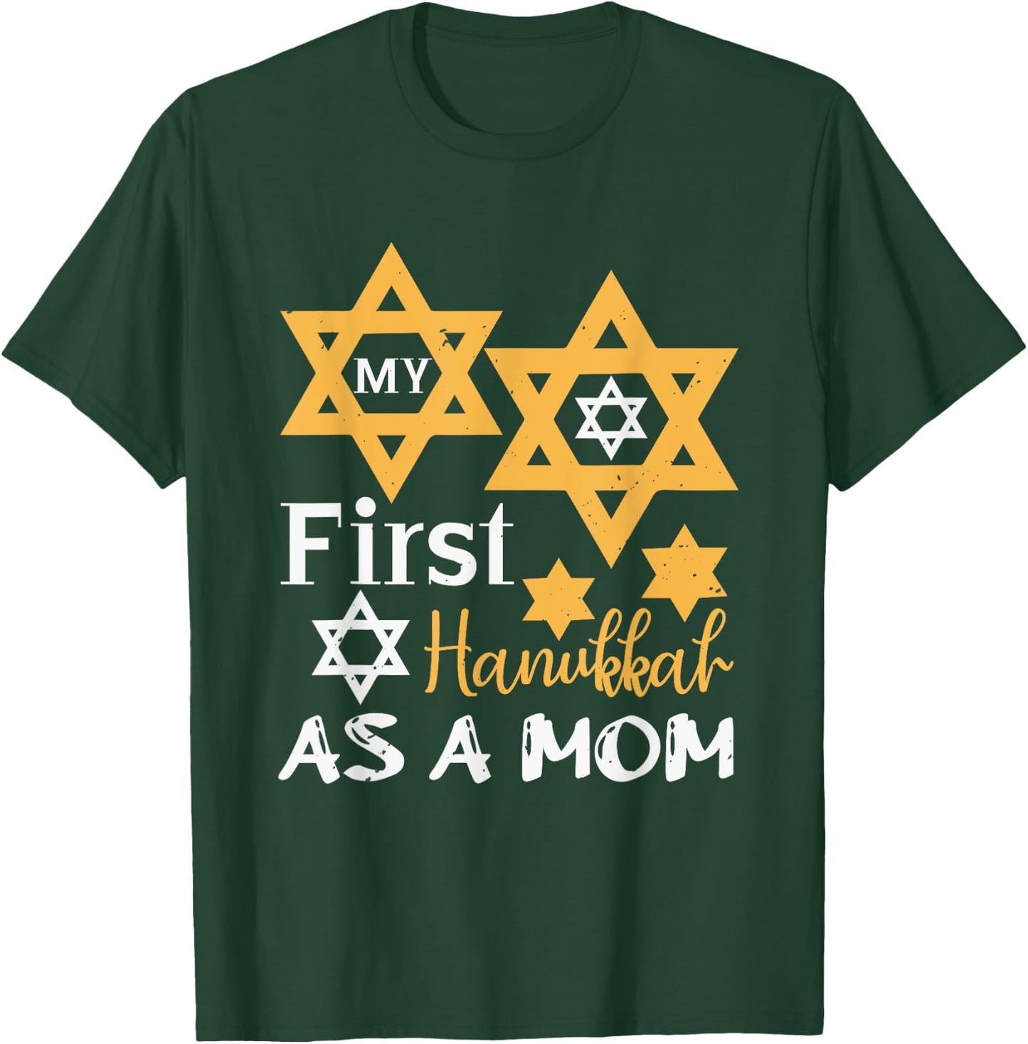 Jewish Gifts - My First Hanukkah as a Mother T-Shirt - T-Shirt | Forest