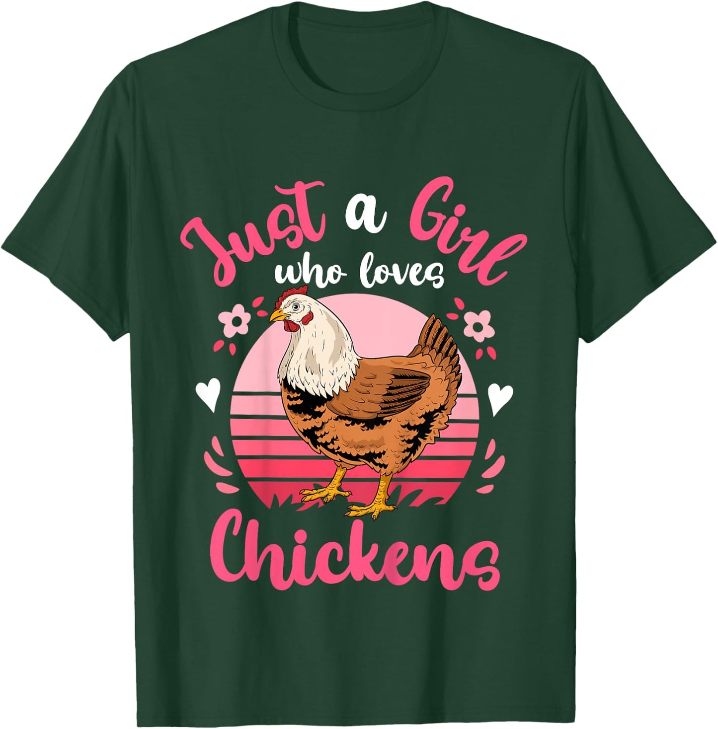 Chicken Just a Girl Who Loves Chickens T-Shirt - T-Shirt | Forest