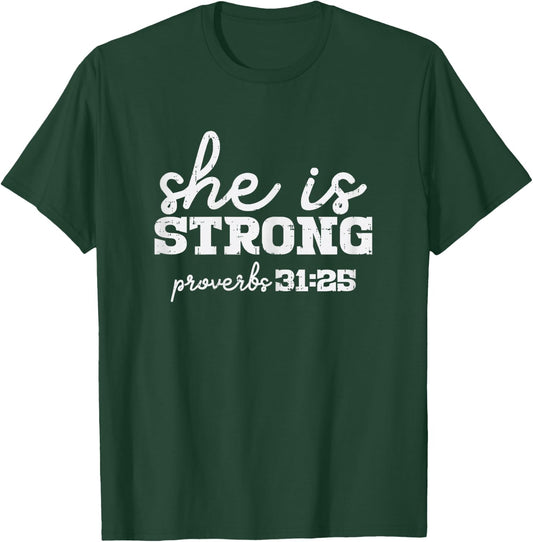 She Is Strong Proverbs Bible God Jesus Christian Women Gift T-Shirt - T-Shirt | Forest