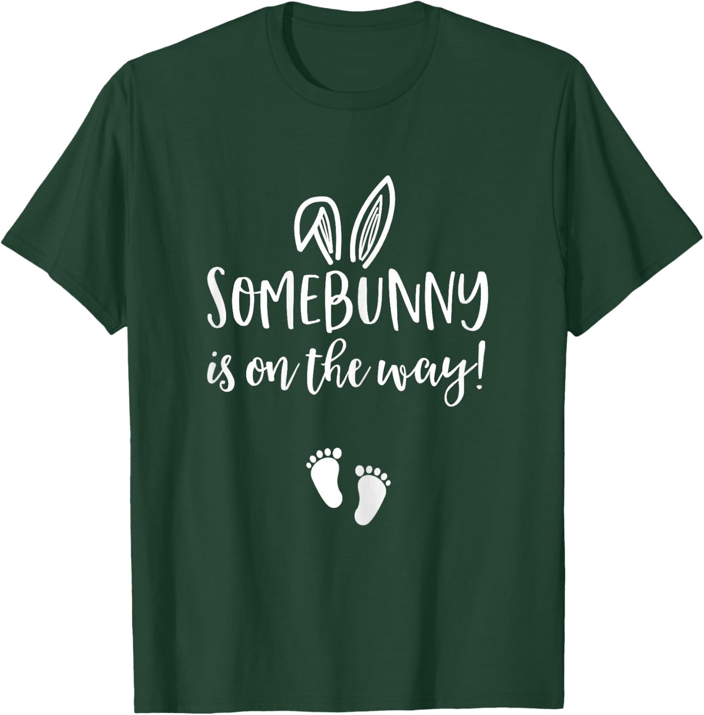 Easter Pregnancy Announcement Shirt Somebunny is on the Way T-Shirt - T-Shirt | Forest