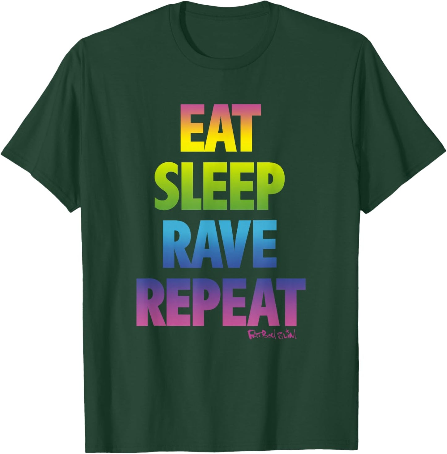 Fatboy Slim Eat Sleep Rave Repeat T-Shirt - T-Shirt | Forest