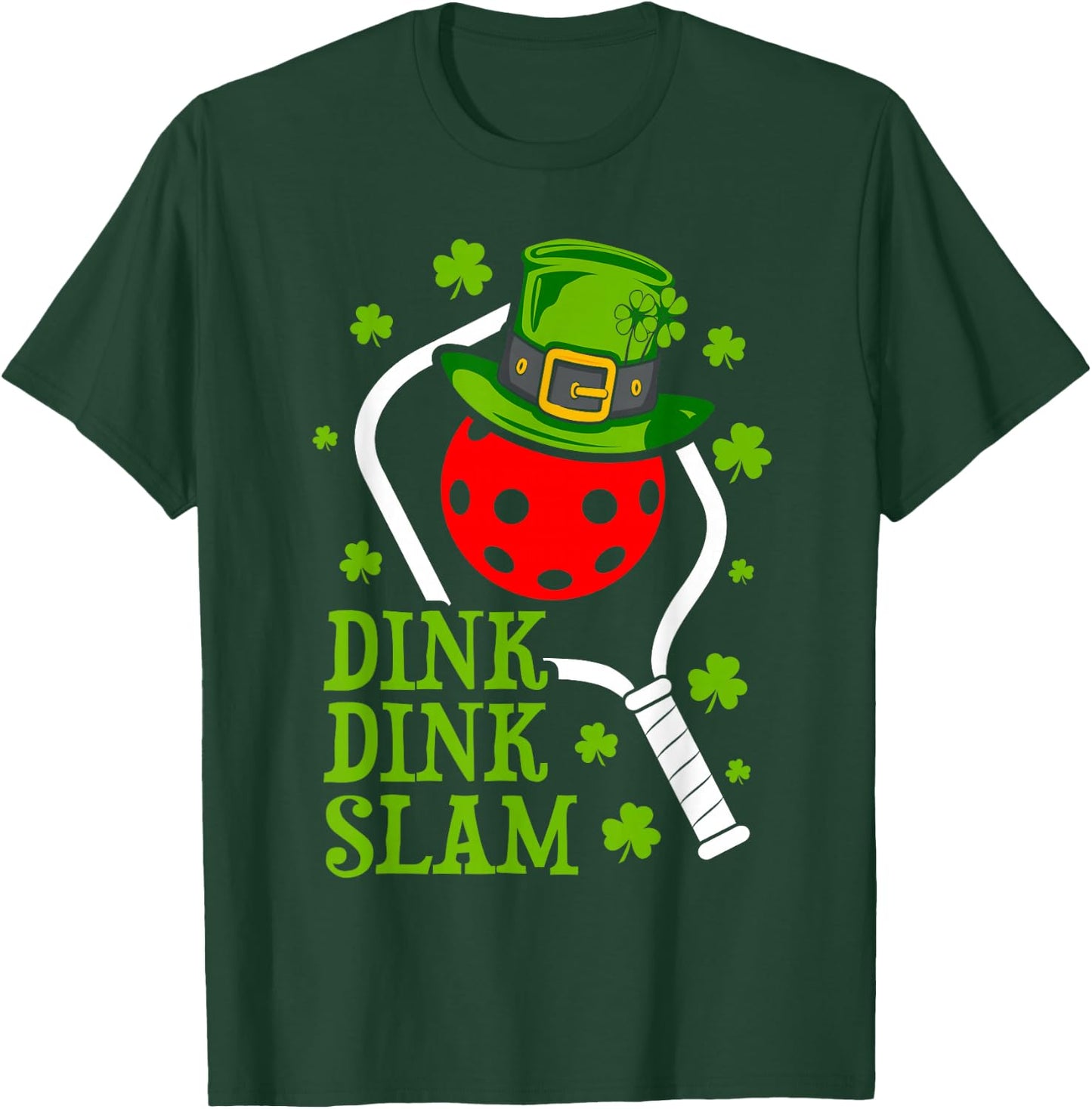 Pickleball St Patricks Day Leprechaun Dink Dink Slam T-Shirt - T-Shirt | Forest