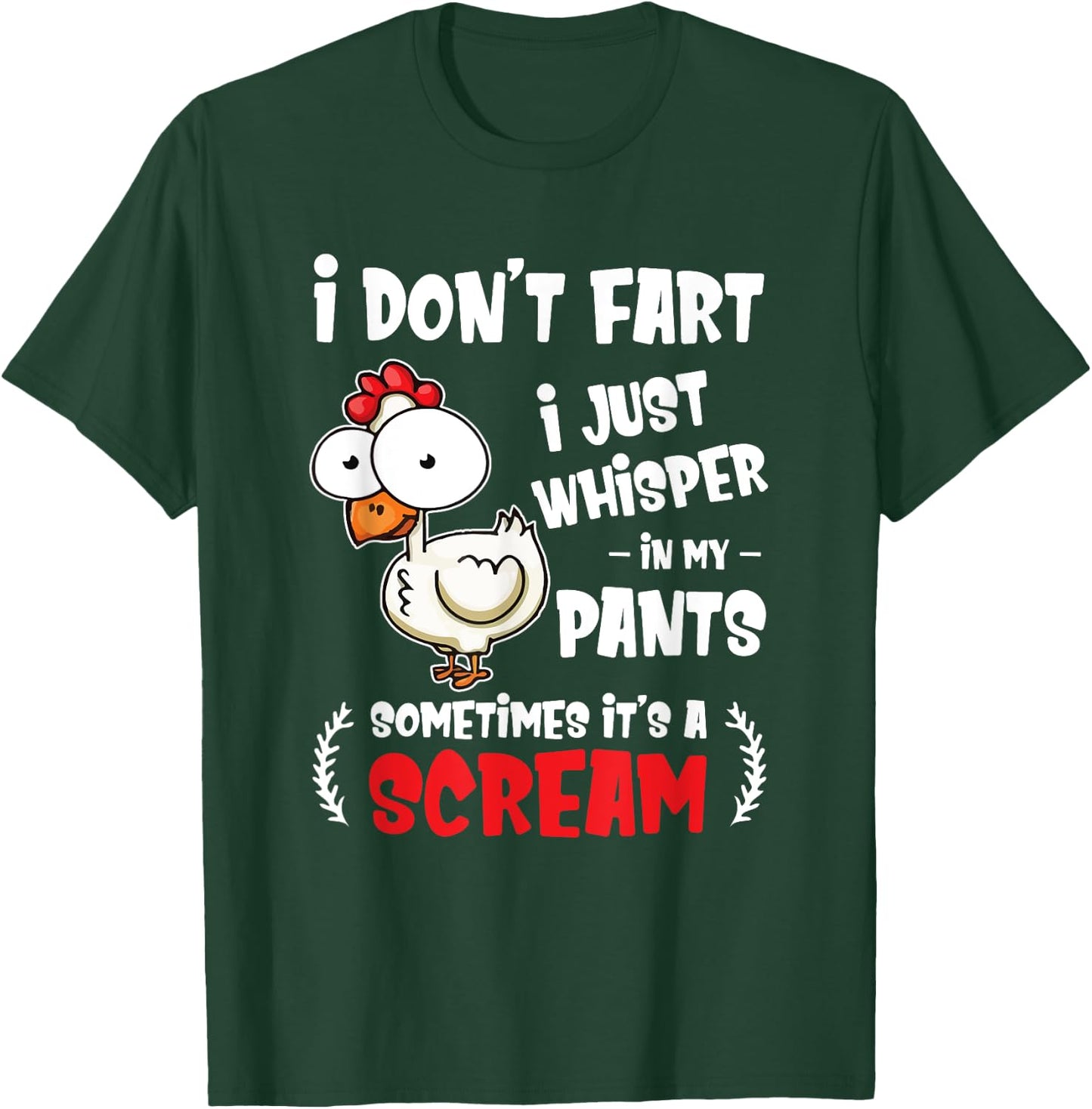 Funny Farting Chicken Lover I Dont Fart I Whisper In My Gift T-Shirt - T-Shirt | Forest