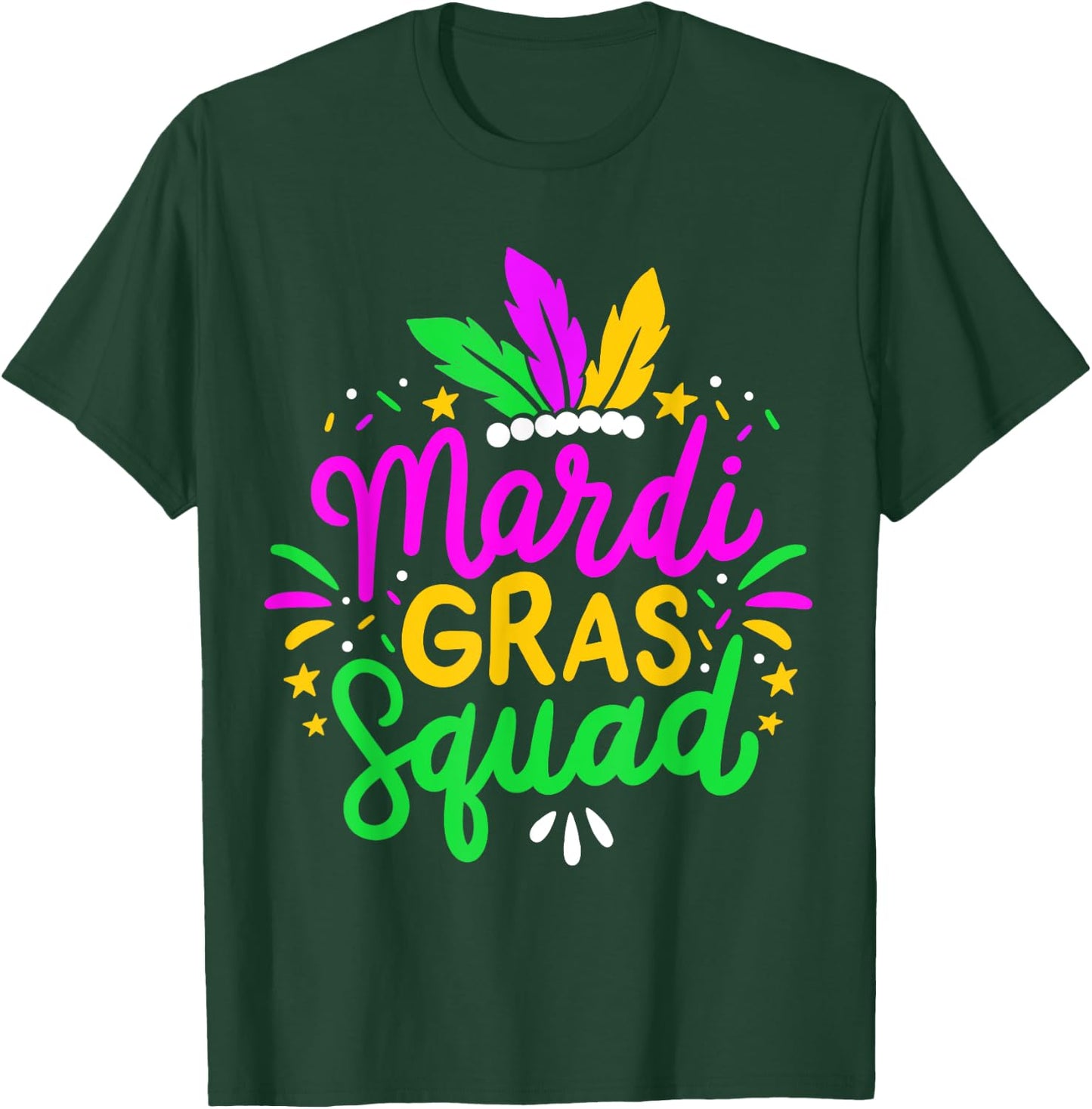 Mardi Gras Squad Party Gift T-Shirt - T-Shirt | Forest