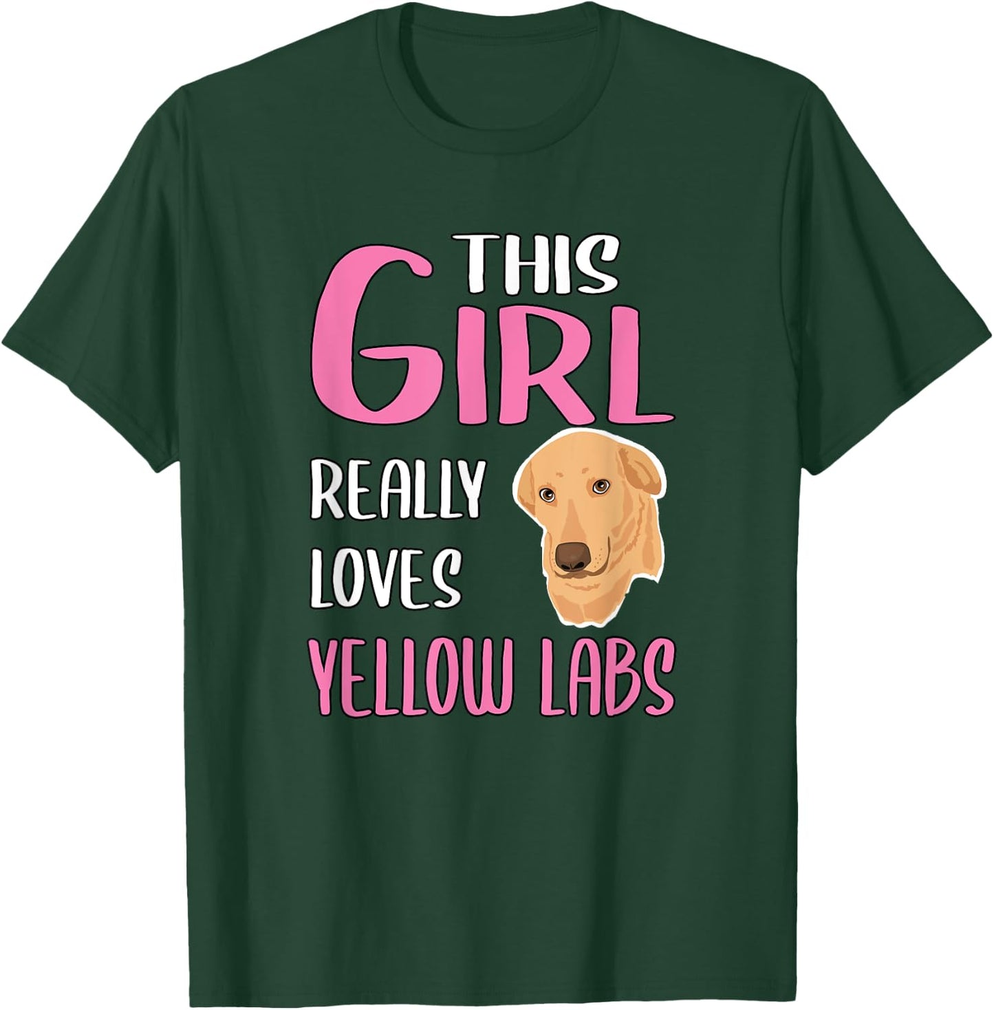 Yellow Labrador Gift This Girl Really Loves Yellow Labs T-Shirt - T-Shirt | Forest