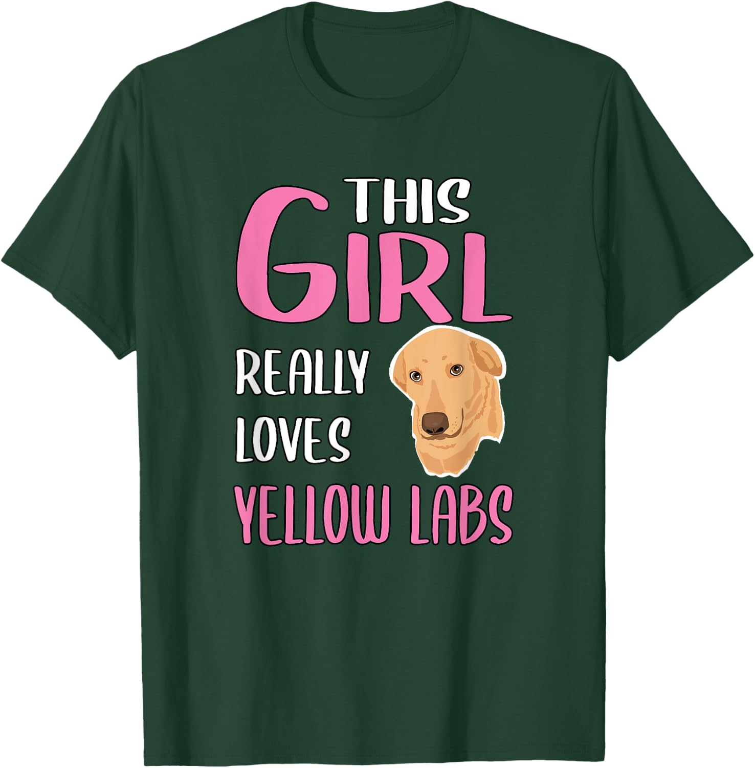 Yellow Labrador Gift This Girl Really Loves Yellow Labs T-Shirt - T-Shirt | Forest