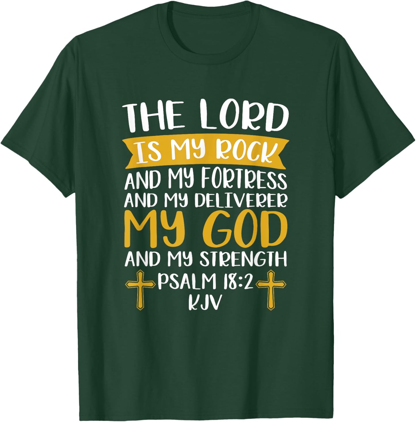 The Lord Is My Rock And My Fortress Jesus Christ Prayer T-Shirt - T-Shirt | Forest