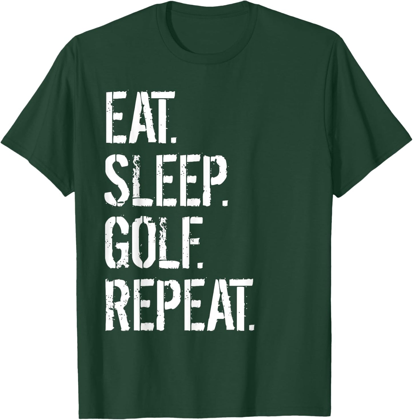 Eat Sleep Golf Repeat Funny Golf T-Shirt - T-Shirt | Forest