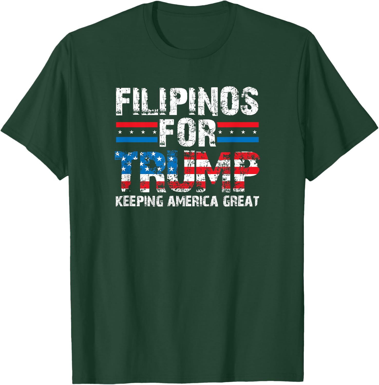 Filipinos for Trump - American Philippines Patriotic Women Men T-Shirt - T-Shirt | Forest