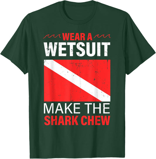 Scuba Diving Gear Ocean Underwater Lover Diver Wetsuit T-Shirt - T-Shirt | Forest