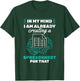 In My Mind Creating Spreadsheet Accountant Spreadsheet T-Shirt - T-Shirt | Forest