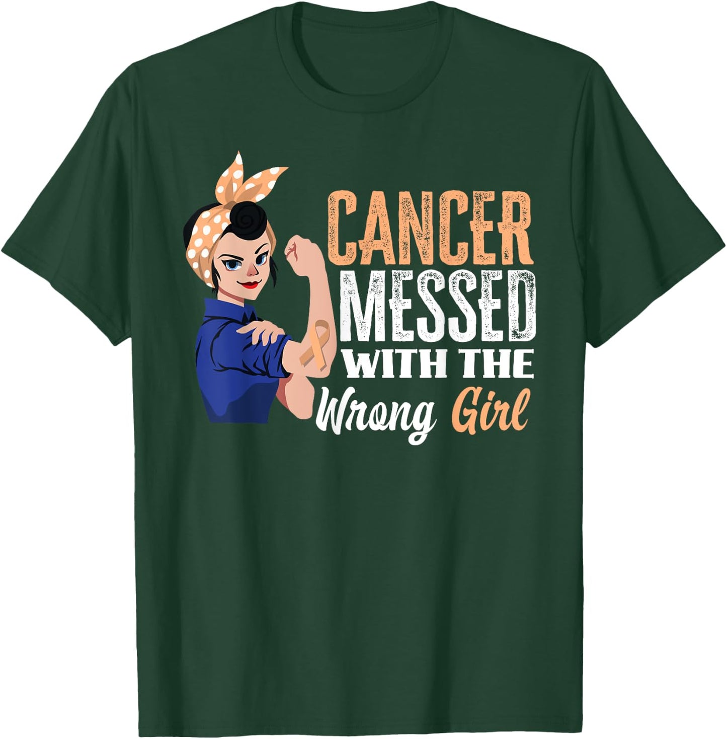 Cancer Messed With The Wrong Girl Uterine Cancer Awareness T-Shirt - T-Shirt | Forest