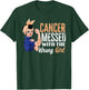 Cancer Messed With The Wrong Girl Uterine Cancer Awareness T-Shirt - T-Shirt | Forest