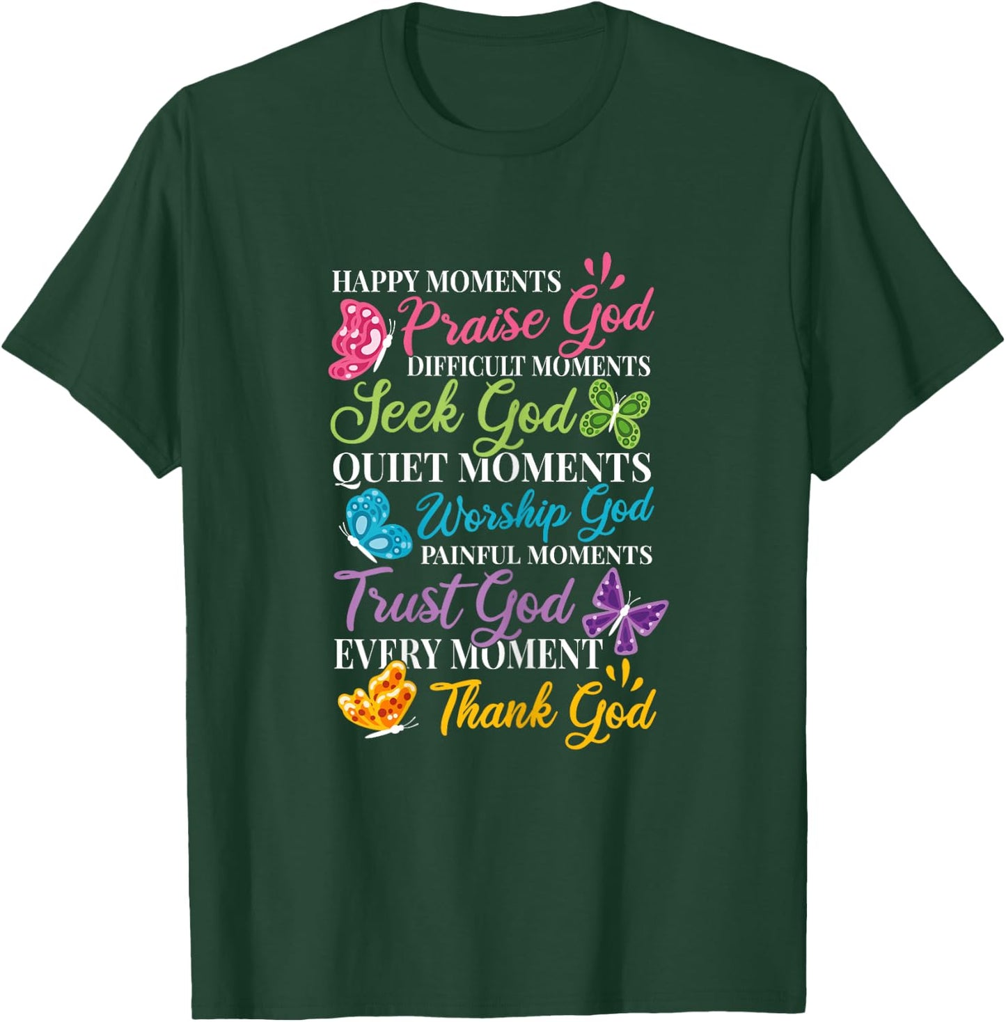 Praise Seek Worship Trust Thank God Bible Religous Quote T-Shirt - T-Shirt | Forest