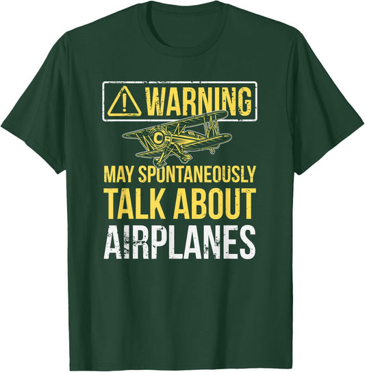 Warning May Spontaneously Talk About Airplanes Funny Pilot T-Shirt - T-Shirt | Forest