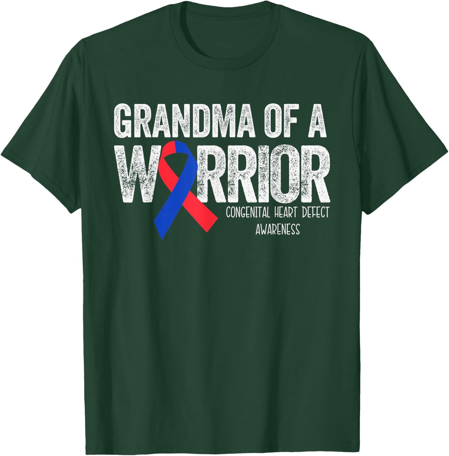 Grandma of a Warrior CHD Congenital Heart Defect Month T-Shirt - T-Shirt | Forest