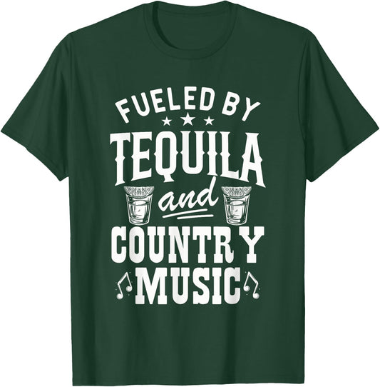 Fueled By Tequila And Country Music Gift Country Lovers T-Shirt - T-Shirt | Forest