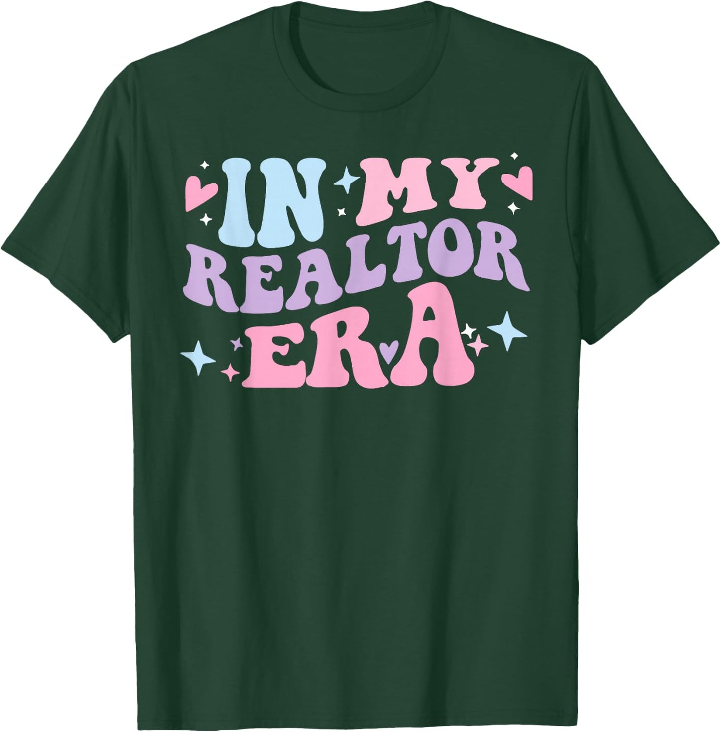 In My Realtor Era Real Estate Agent House Broker Groovy Cute T-Shirt - T-Shirt | Forest