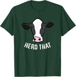 Funny Cow Farming Gift Cow Farmer Herd That T-Shirt - T-Shirt | Forest