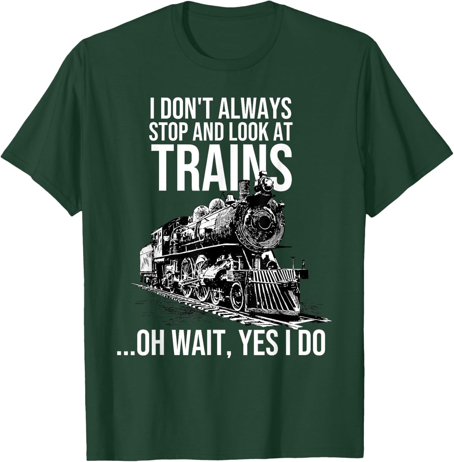 Funny Train Gift Women Kids Cool Railway Joke Lover T-Shirt - T-Shirt | Forest