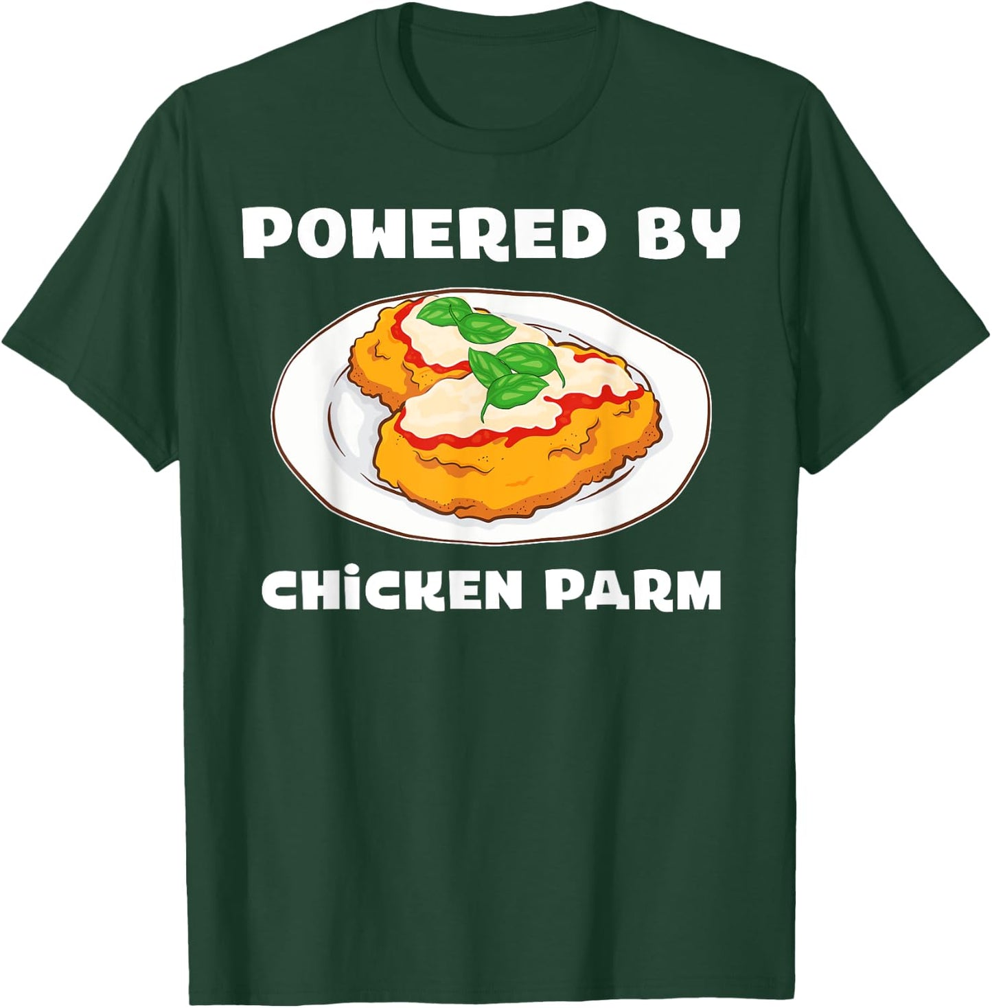Italian Foodie Parmesan Powered By Chicken Parm T-Shirt - T-Shirt | Forest
