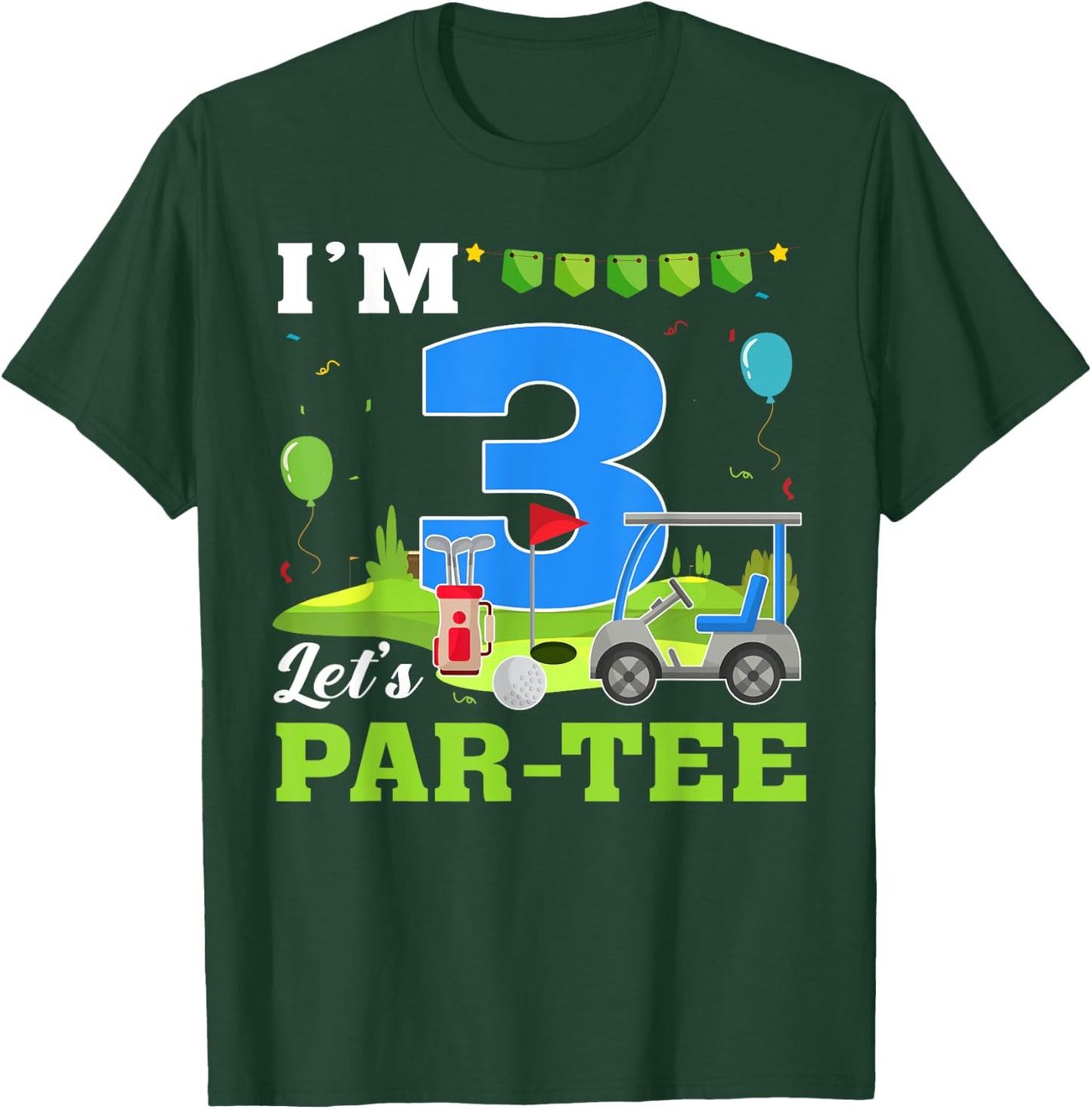 I'm 3 Let's Par- Birthday Golf 3rd Party Sport Kids T-Shirt - T-Shirt | Forest