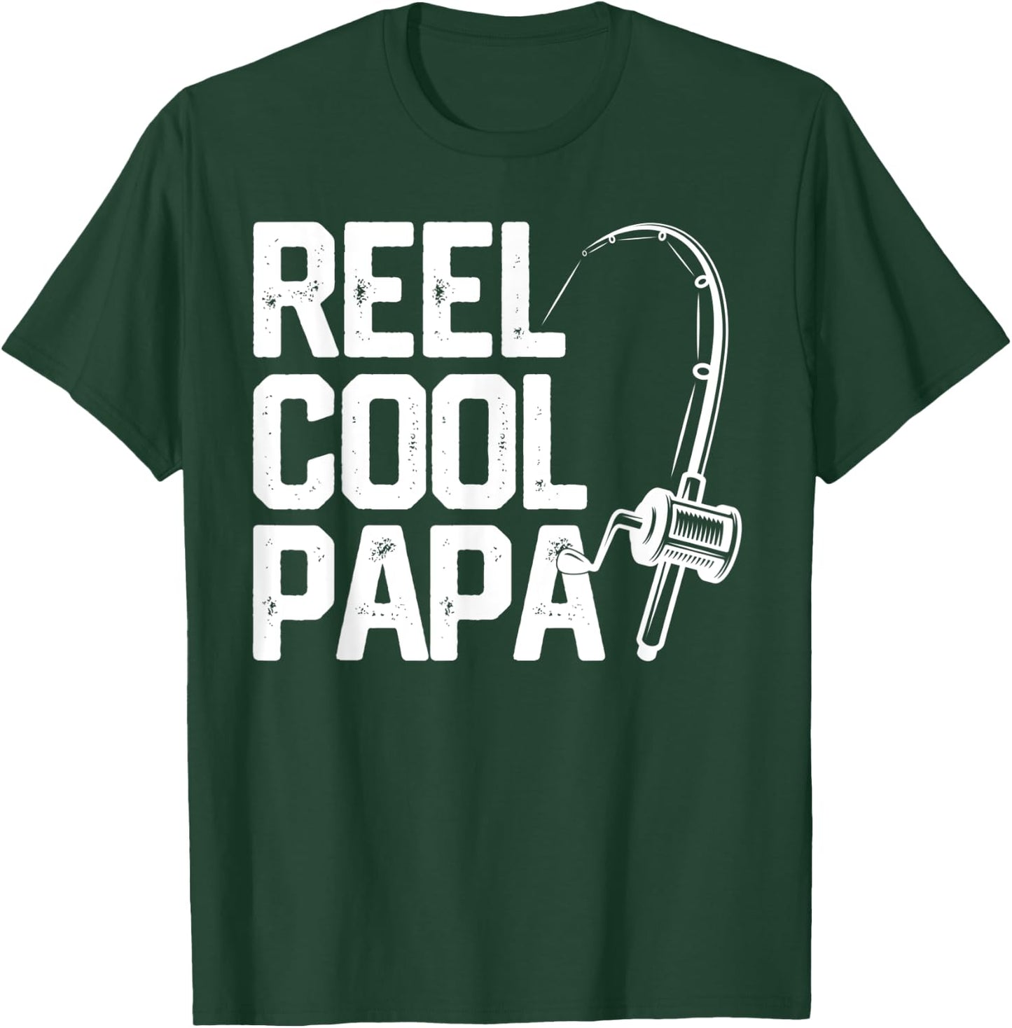 Reel Cool Papa Funny Father's Day Gift Fishing Grandpa Dad T-Shirt - T-Shirt | Forest