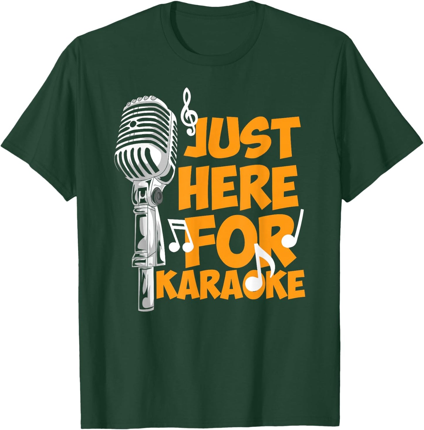 Funny karaoke sayings - just here for karaoke - microphone T-Shirt - T-Shirt | Forest