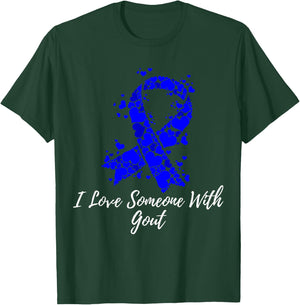 I Love Someone With Gout Awareness T-Shirt - T-Shirt | Forest