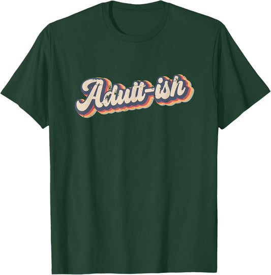 Adult-ish 18th Birthday Vintage Rainbow T-Shirt - T-Shirt | Forest