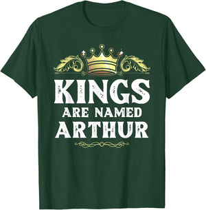 Kings Are Named ARTHUR Gift Funny Personalized Name Joke Men T-Shirt - T-Shirt | Forest