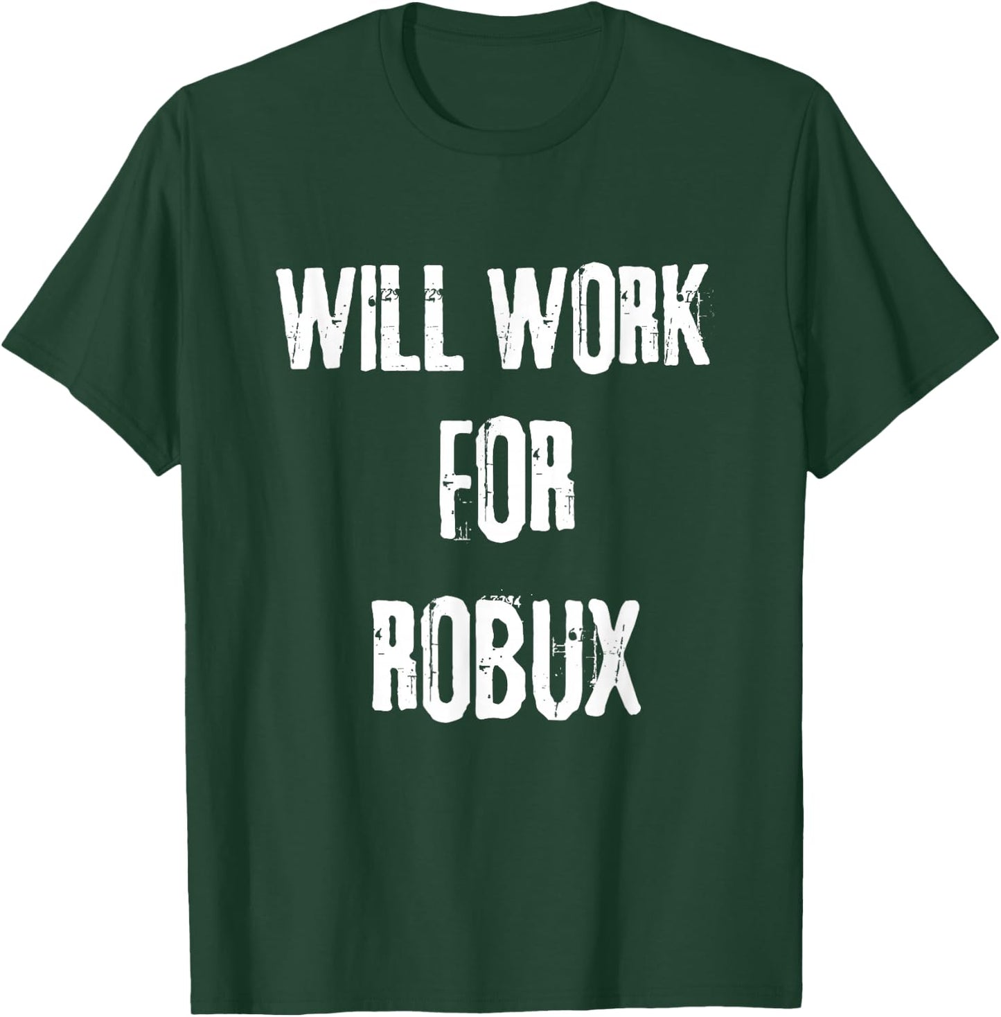 I will work for ROBUX . Saying for the Blockchain and Token T-Shirt - T-Shirt | Forest
