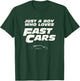 Fast Car Just A Boy Who Loves Fast Cars Funny Gift T-Shirt - T-Shirt | Forest