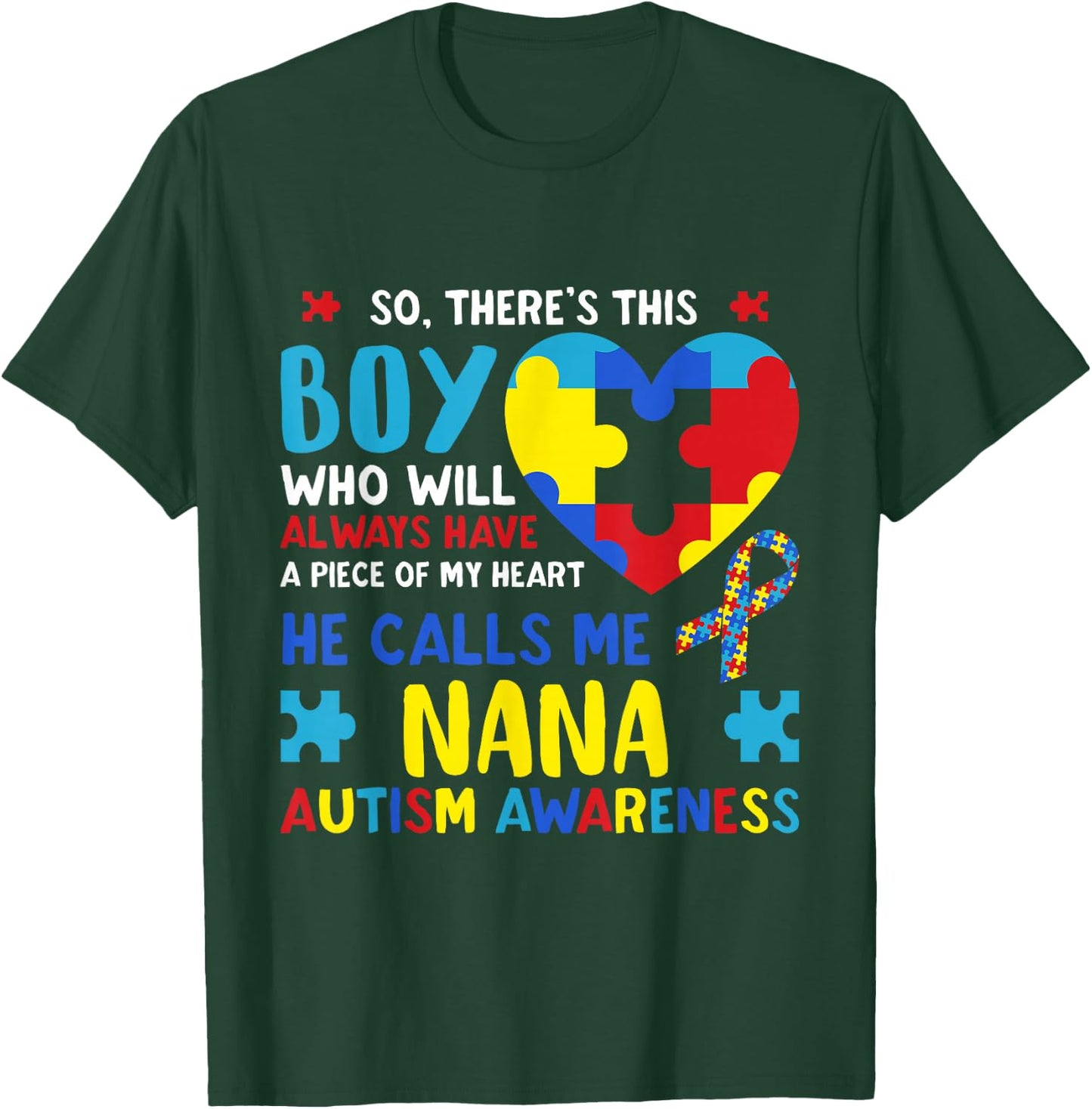 There's This Boy He Calls Me Nana Grandma Autism Awareness T-Shirt - T-Shirt | Forest